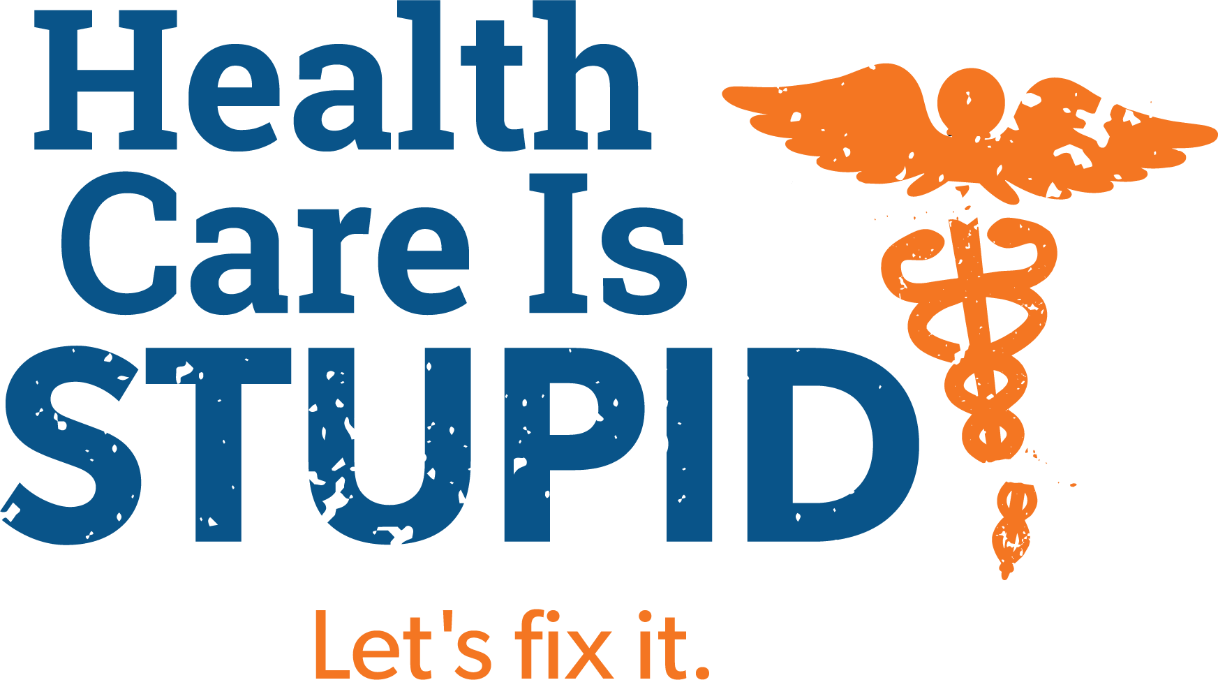 Healthcare is Stupid
